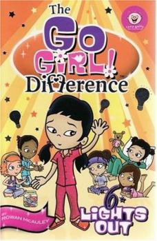 Lights out - Book #6 of the Go Girl! Difference