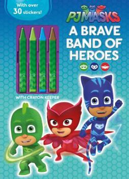 Paperback PJ Masks a Brave Band of Heroes Book