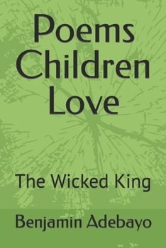 Paperback Poems Children Love: The Wicked King Book