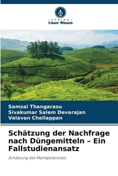 Paperback Schätzung der Nachfrage nach Düngemitteln - Ein Fallstudienansatz [German] Book