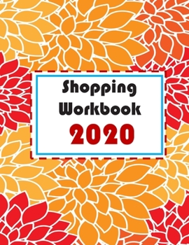 Shopping Workbook: Expense monitor journal for Break the Buying Obsession and Discover Your True Worth