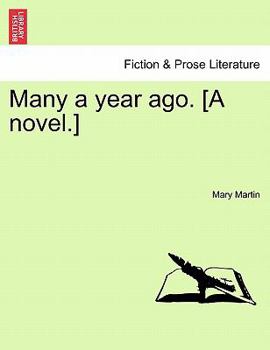 Paperback Many a Year Ago. [A Novel.] Book