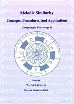 Paperback Melodic Similarity: Concepts, Procedures, and Applications Book