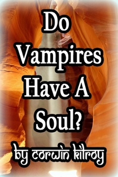 Paperback Do Vampires Have A Soul? Book