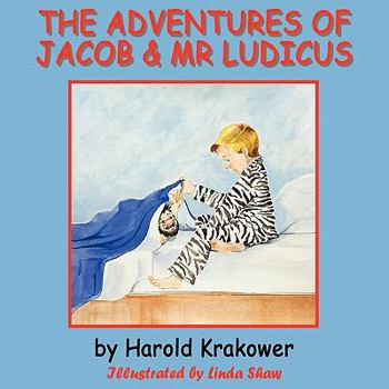 Paperback The Adventures of Jacob & Mr Ludicus Book