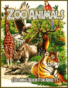 Paperback Zoo Animals Coloring Book: Stress Relieving Coloring Book