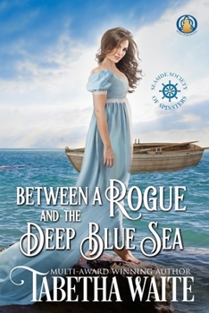 Between a Rogue and the Deep Blue Sea (Seaside Society of Spinsters)