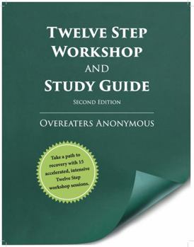 Spiral-bound Twelve Step Workshop and Study Guide Overeaters Anonymous Book