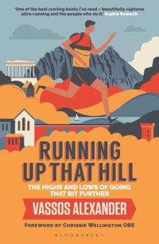 Paperback Running Up That Hill: The Highs and Lows of Going That Bit Further Book