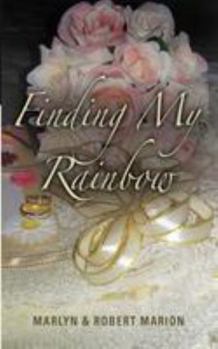 Paperback Finding My Rainbow Book