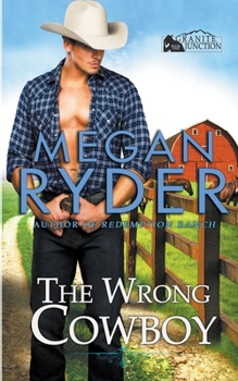 Paperback The Wrong Cowboy Book