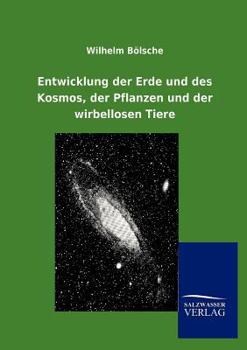 Paperback Entwicklung der Erde und des Kosmos, der Pflanzen und der wirbellosen Tiere [German] Book
