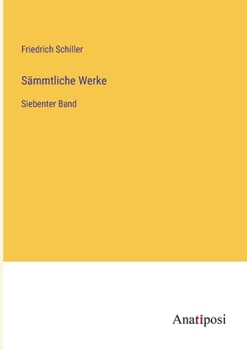 Paperback Sämmtliche Werke: Siebenter Band [German] Book