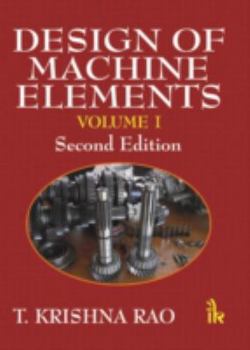 Paperback Design of Machine Elements - Volume-I, Second Edition Book