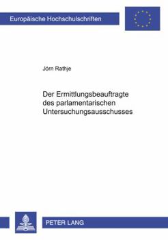 Paperback Der Ermittlungsbeauftragte des parlamentarischen Untersuchungsausschusses [German] Book