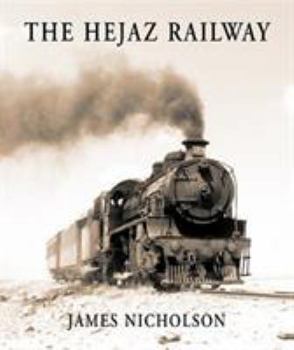 Hardcover The Hejaz Railway Book