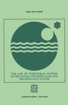 The Law of Territorial Waters of Midocean Archipelagos and Archipelagic States