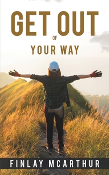 Paperback Get out of Your Way Book