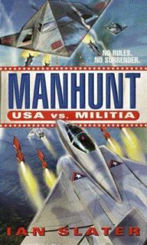 Mass Market Paperback Manhunt: USA Vs. Militia: #2 Book