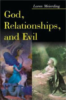 Paperback God, Relationships, and Evil Book