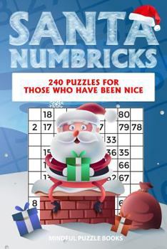 Paperback Santa Numbricks: 240 puzzles for those who have been nice Book