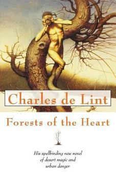 Forests of the Heart (The Newford Series) - Book #7 of the Newford