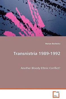 Paperback Transnistria 1989-1992 Book