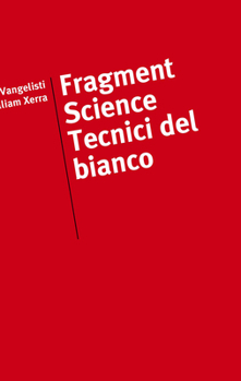 Paperback Fragment Science / Tecnici del Bianco Book