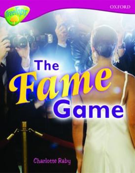 Paperback Oxford Reading Tree: Level 10a Treetops More Non-Fiction: The Fame Game Book