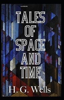 Paperback Tales of Space and Time Illustrated Book