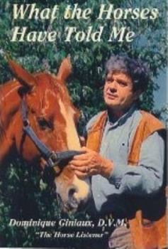 What The Horses Have Told Me: An Essay On Equine Osteopathy