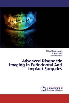 Paperback Advanced Diagnostic Imaging In Periodontal And Implant Surgeries Book