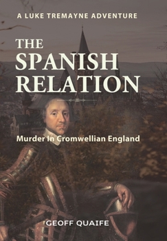 Hardcover The Spanish Relation: Murder in Cromwellian England Book
