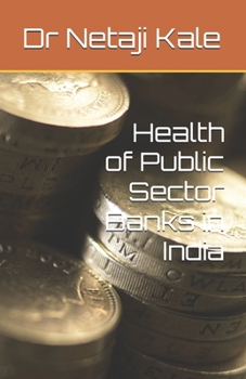 Paperback Health of Public Sector Banks in India Book