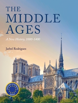 Hardcover Middle Ages: A New History, 1000-1400 Book