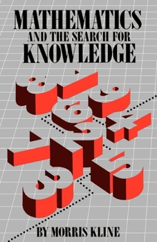 Paperback Mathematics and the Search for Knowledge Book