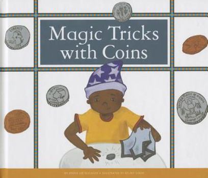 Magic Tricks with Coins - Book  of the Make Your Own Fun