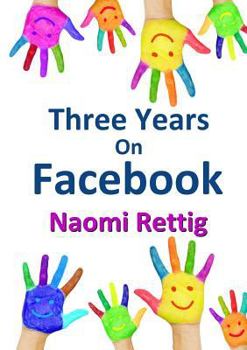 Paperback Three Years on Facebook Book