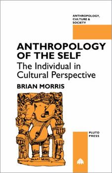 Paperback Anthropology of the Self: The Individual in Cultural Perspective Book
