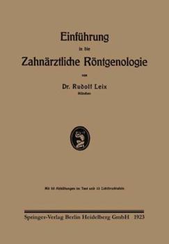 Paperback Einführung in Die Zahnärztliche Röntgenologie [German] Book