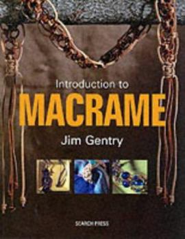 Paperback An Introduction to MacRame : Great Projects to Knot Book