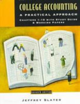 College Accounting: A Practical Approach Chapters 1-15 with Study Guide and Working Papers