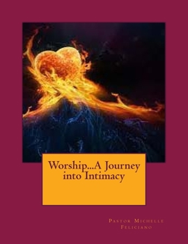 Paperback Worship...A Journey into Intimacy Book