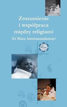 Paperback Understanding And Collaboration Between Religions: (Polish Edition) [Polish] Book