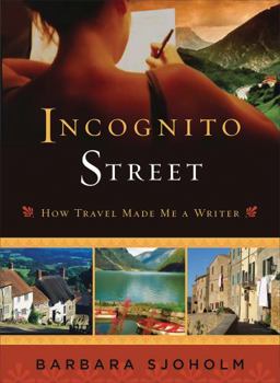 Paperback Incognito Street: How Travel Made Me a Writer Book