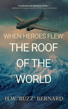 When Heroes Flew: The Roof of the World