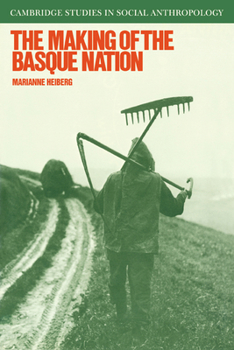 Paperback The Making of the Basque Nation Book