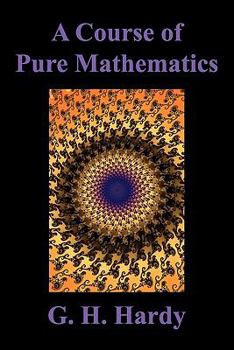 Paperback A Course of Pure Mathematics Book