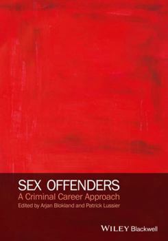 Paperback Sex Offenders: A Criminal Career Approach Book