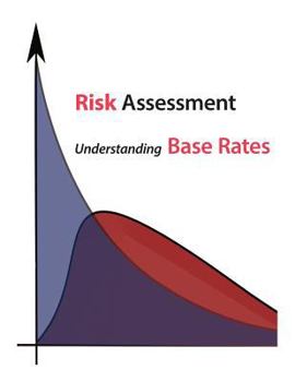 Paperback Risk Assessment Understanding Base Rates Book